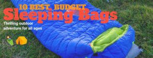 best budget backpacking sleeping bag