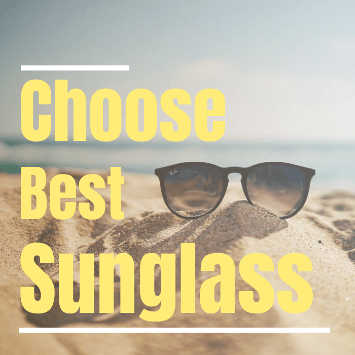 select the best sunglasses